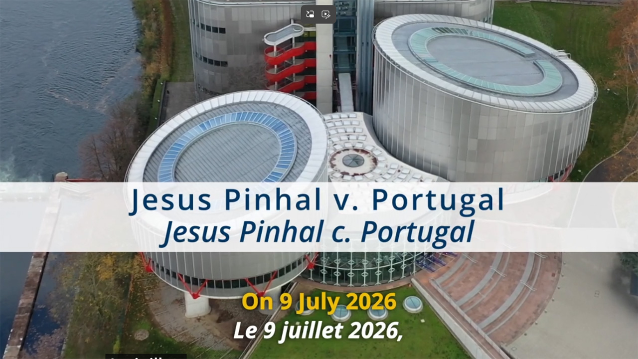 Video explainer GC judgment Jesus Pinhal v. Portugal - 09/07/2026
