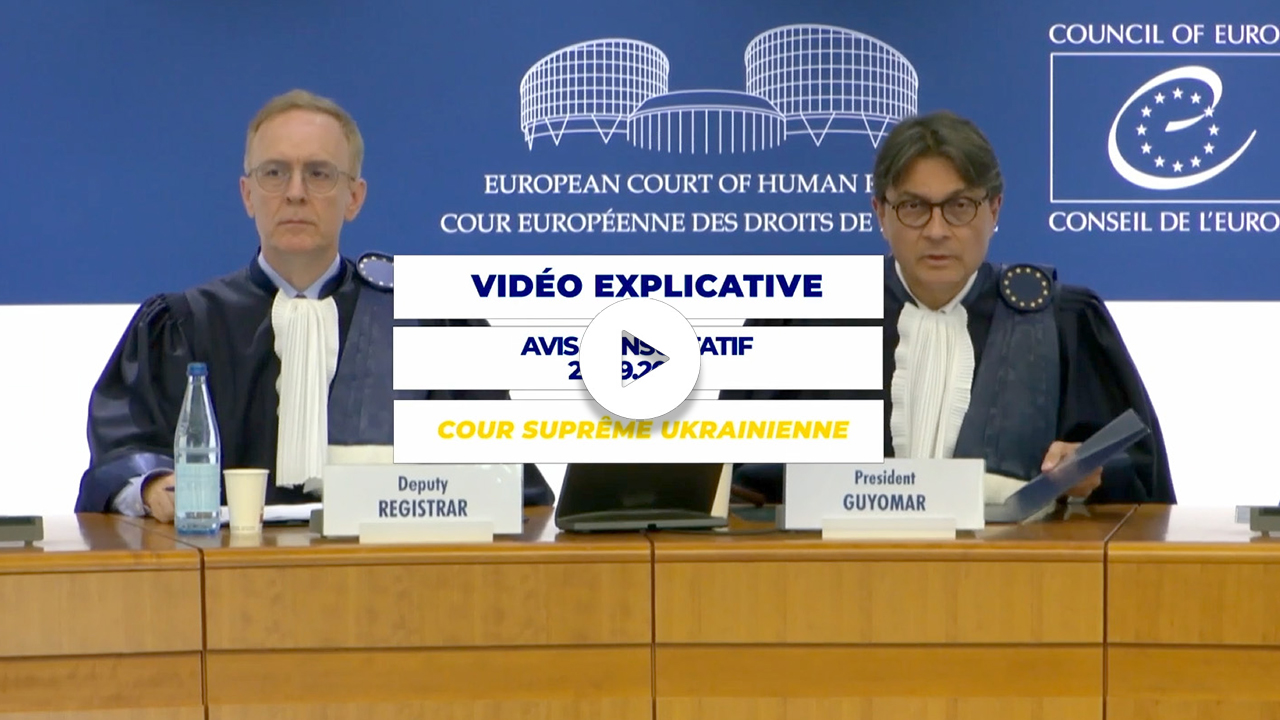 Video explainer concerning the delivery of the advisory opinion requested by the Supreme Court of Ukraine - 29/09/2026